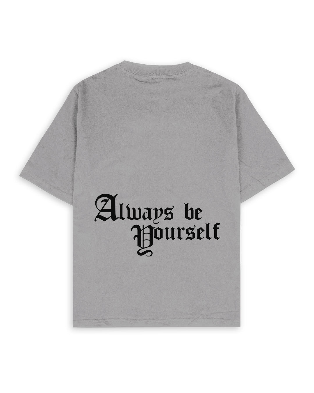 CAMISETA BE YOURSELF